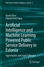 Artificial Intelligence and Machine Learning Powered Public Service Delivery in Estonia