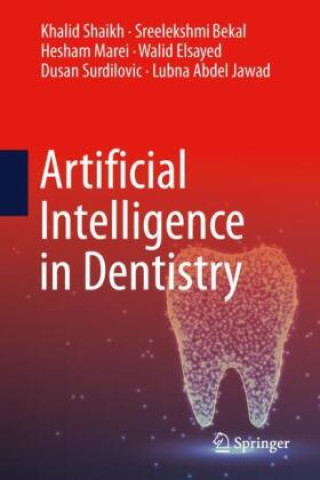 Artificial Intelligence in Dentistry