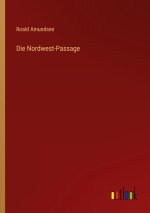 Die Nordwest-Passage