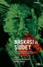 Baskasi ve Siddet