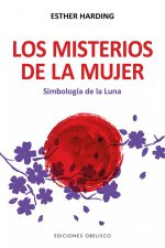 Los misterios de la mujer : simbología de la luna