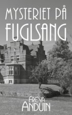 Mysteriet p? Fuglsang