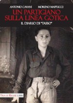 partigiano sulla Linea Gotica. Il diario di «Tasso»