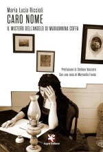 Caro nome. Il mistero dell’angelo di Mariannina Coffa