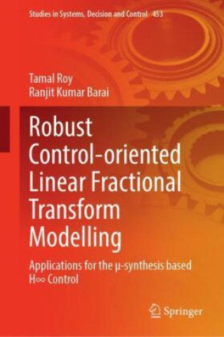 Robust Control-Oriented Linear Fractional Transform Modelling
