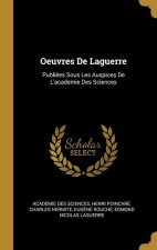 Oeuvres De Laguerre: Publiées Sous Les Auspices De L'academie Des Sciences