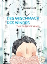 DES GESCHMACK DES WINDES - THE TASTE OF WIND