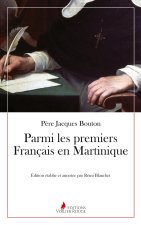 Parmi les premiers Français en Martinique