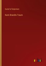 Karin Brandts Traum