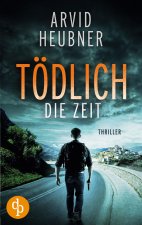 Tödlich die Zeit