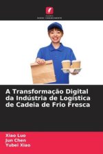 A Transformaç?o Digital da Indústria de Logística de Cadeia de Frio Fresca
