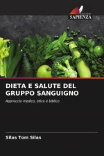 DIETA E SALUTE DEL GRUPPO SANGUIGNO