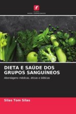 DIETA E SAÚDE DOS GRUPOS SANGUÍNEOS