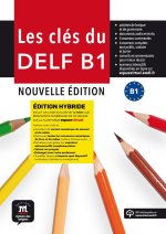 Les cles du delf b1 nouvelle edition hybride - livre de l'eleve