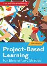 Project-Based Learning for Elementary Students