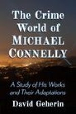 Crime World of Michael Connelly