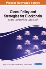 Glocal Policy and Strategies for Blockchain: Building Ecosystems and Sustainability