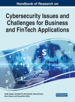 Cybersecurity Issues and Challenges for Business and FinTech Applications