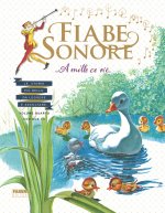 più belle fiabe sonore. A mille ce n'è...