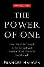 Every Choice Matters: How I Found the Strength to Tell the Truth and Why I Blew the Whistle on Facebook