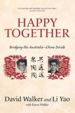 Happy Together: Bridging the Australia-China Divide
