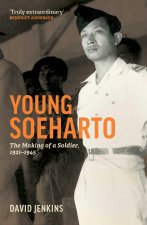 Young Soeharto: The Making of a Soldier
