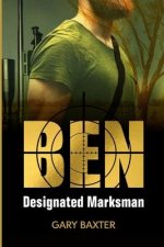 Ben: Designated Marksman