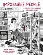 Impossible People : A Completely Average Recovery Story