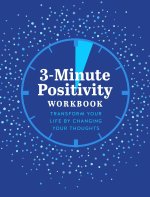 3-Minute Positivity Workbook