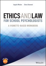 Ethics and Law for School Psychologists: A Decisio n-Making Workbook