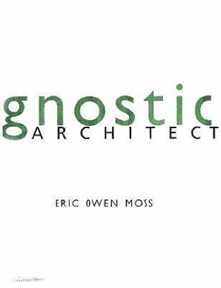 Gnostic Architecture