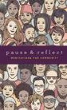 Pause and Reflect: Meditations for Community