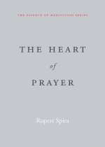 The Heart of Prayer