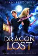 Dragon Lost (Legacy of Dragon Book Two)
