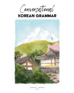 Conversational Korean Grammar