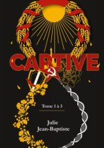 Captive - Tome 1 ? 3