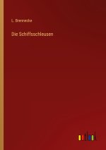 Die Schiffsschleusen
