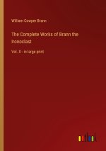 The Complete Works of Brann the Ironoclast