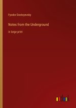 Notes from the Underground