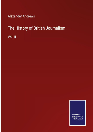 The History of British Journalism