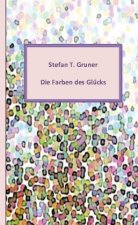 Die Farben des Glücks