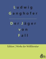 Der Jäger von Fall