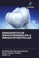 ENDODONTISCHE IRRIGATIEMIDDELEN & IRRIGATIETOESTELLEN