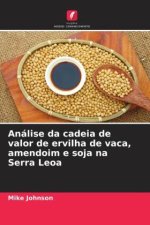 Análise da cadeia de valor de ervilha de vaca, amendoim e soja na Serra Leoa