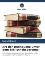 Art der Delinquenz unter dem Bibliothekspersonal