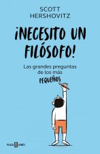 ?Necesito un filósofo!