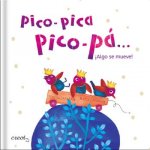 Pico-pica, pico-pá... ?Algo se mueve!