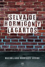Selva de hormigón y lagartos