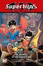 Superhijos vol. 06: El desafío de los Superhijos (Renacimiento Parte 6)