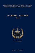 Yearbook International Tribunal for the Law of the Sea / Annuaire Tribunal International Du Droit de la Mer, Volume 25 (2021)